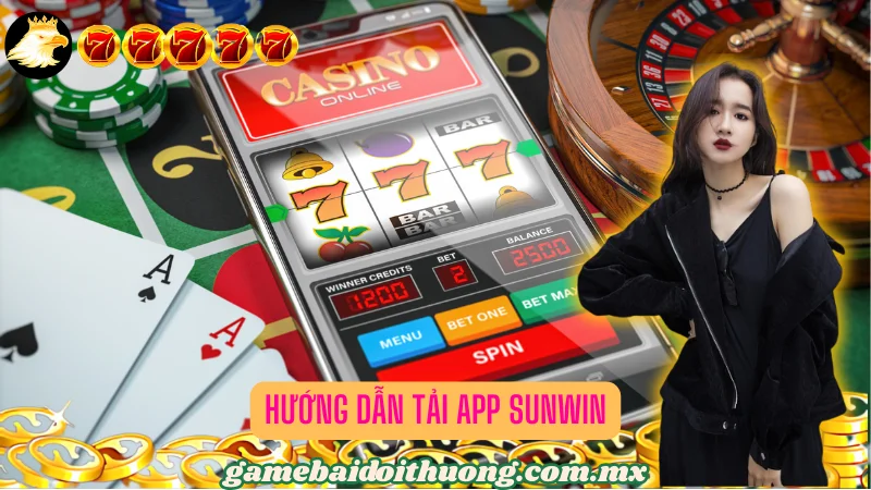 Hướng dẫn tải app Sunwin